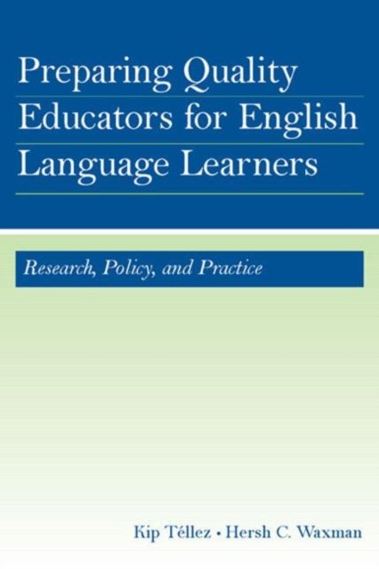 Preparing Quality Educators for English Language Learners