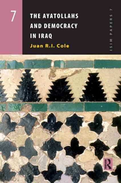 The Ayatollahs and Democracy in Contemporary Iraq
