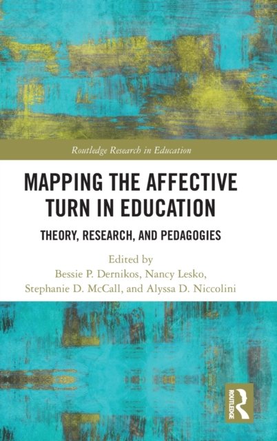 Mapping the Affective Turn in Education
