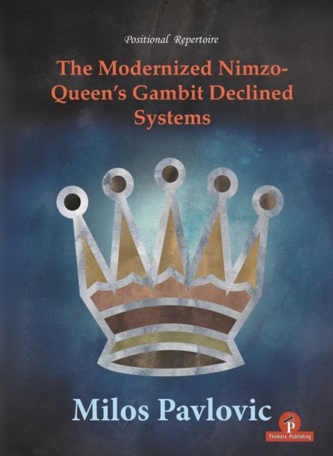 The Modernized Nimzo-Queen''s Gambit Declined Systems