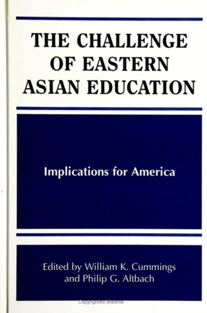 The Challenge of East Asian Education