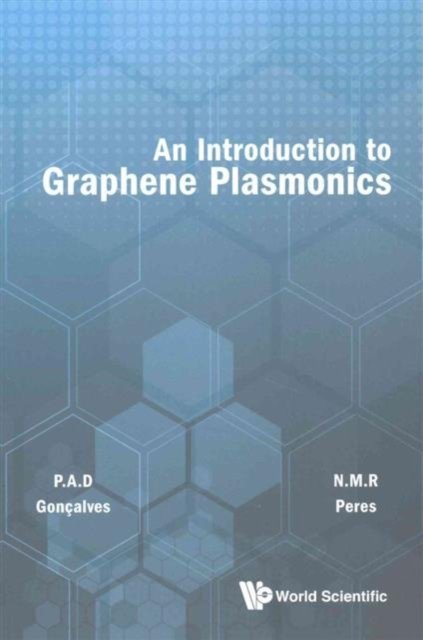 INTRODUCTION TO GRAPHENE PLASMONICS, AN