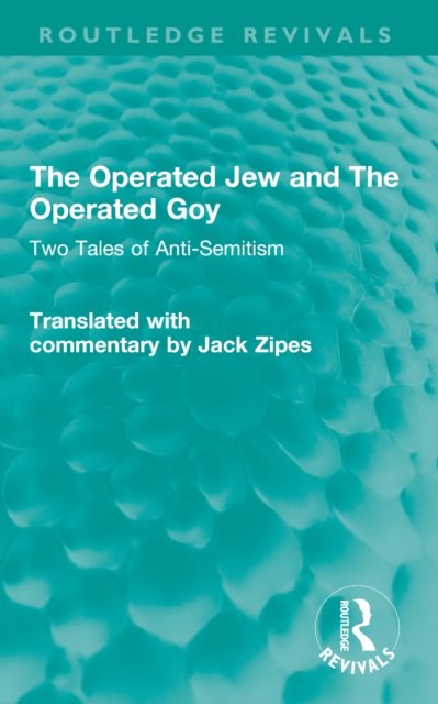 The Operated Jew and The Operated Goy