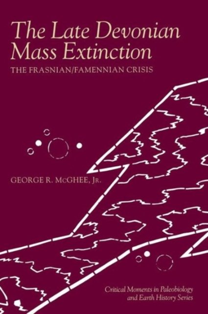 The Late Devonian Mass Extinction
