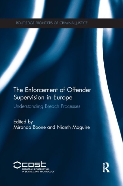 The Enforcement of Offender Supervision in Europe