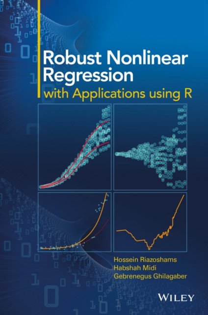 Robust Nonlinear Regression – with Applications using R