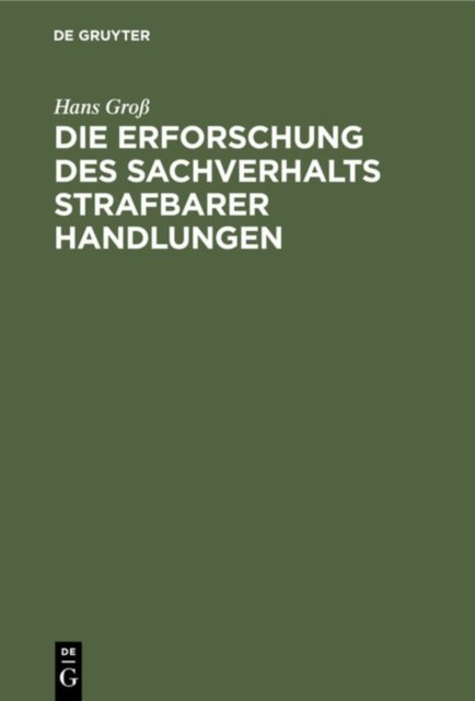 Die Erforschung Des Sachverhalts Strafbarer Handlungen