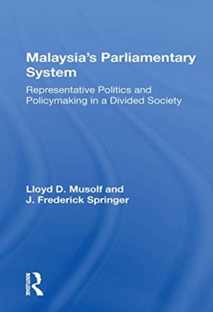 Malayasia''s Parliamentary System