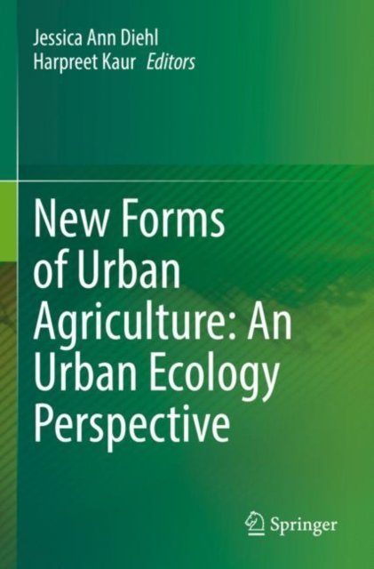 New Forms of Urban Agriculture