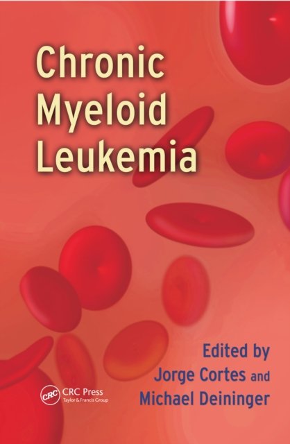 Chronic Myeloid Leukemia