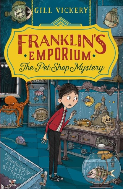 Franklin''s Emporium: The Pet Shop Mystery