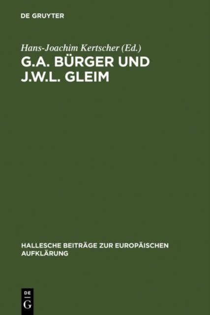 G.a. Bürger Und J.w.l. Gleim