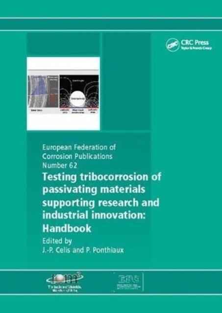 Testing Tribocorrosion of Passivating Materials Supporting Research and Industrial Innovation