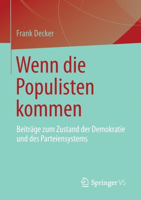 Wenn die Populisten kommen