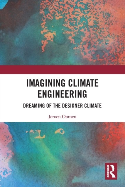 Imagining Climate Engineering