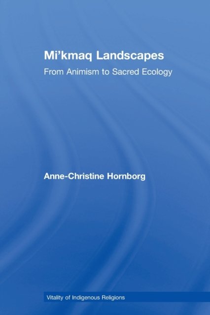 Mi'kmaq Landscapes