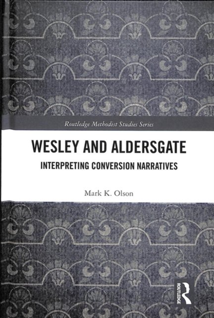 Wesley and Aldersgate