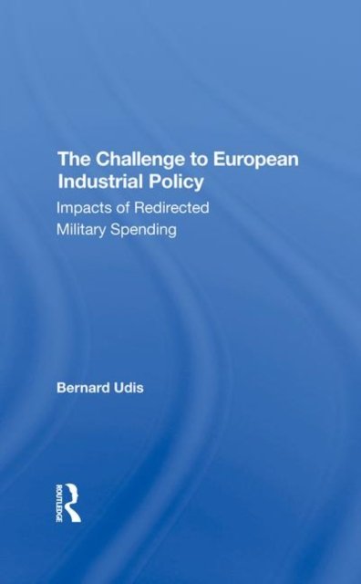 The Challenge To European Industrial Policy