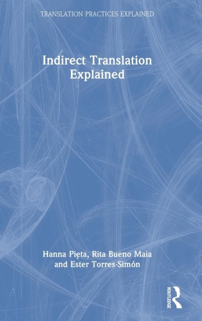 Indirect Translation Explained
