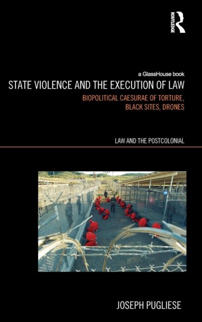 State Violence and the Execution of Law