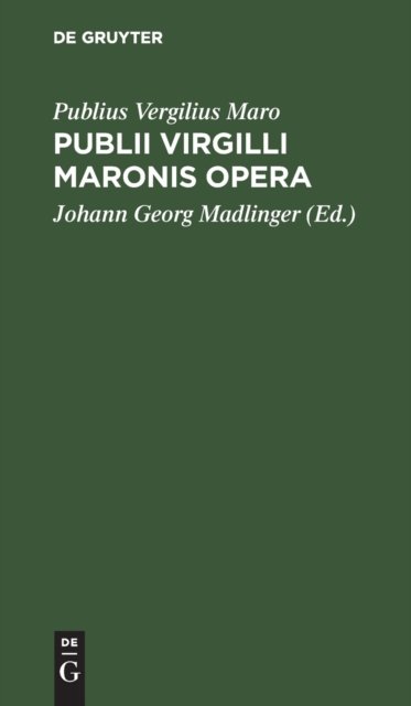Publii Virgilli Maronis Opera