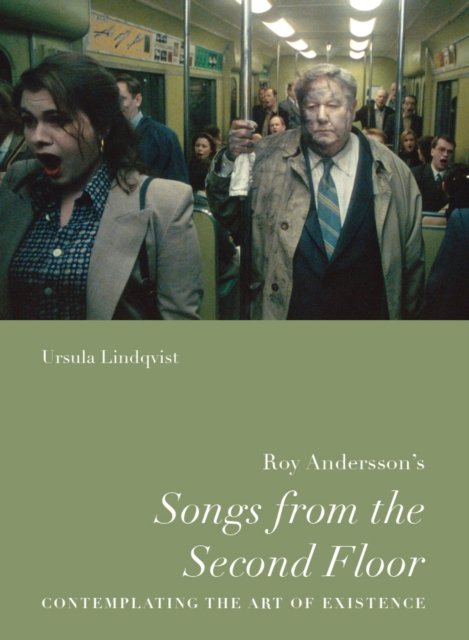 Roy Andersson''s "Songs from the Second Floor"