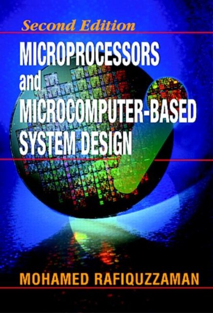 Microprocessors and Microcomputer-Based System Design