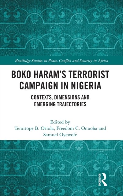 Boko Haram’s Terrorist Campaign in Nigeria