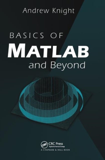 Basics of MATLAB and Beyond