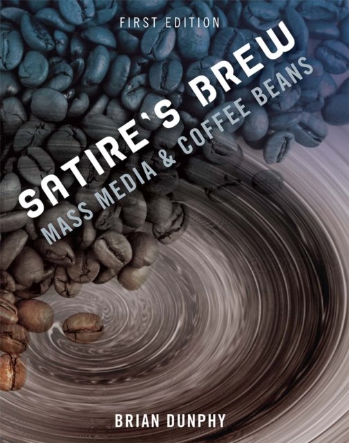 Satire''s Brew