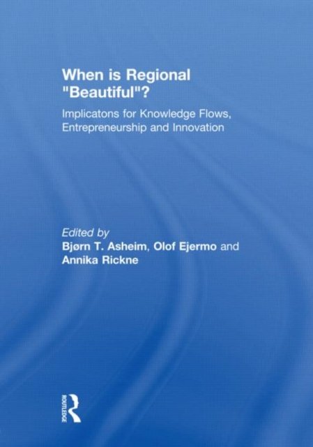 When is Regional “Beautiful”?