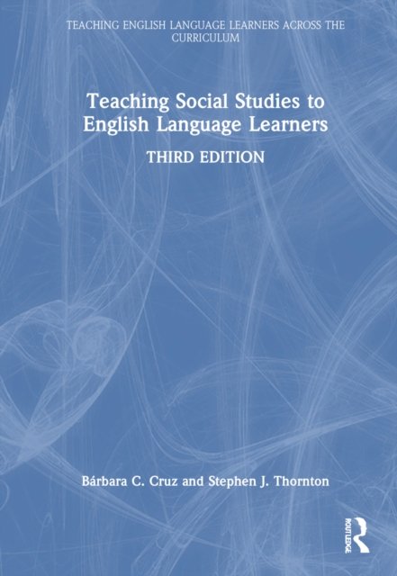 Teaching Social Studies to English Language Learners