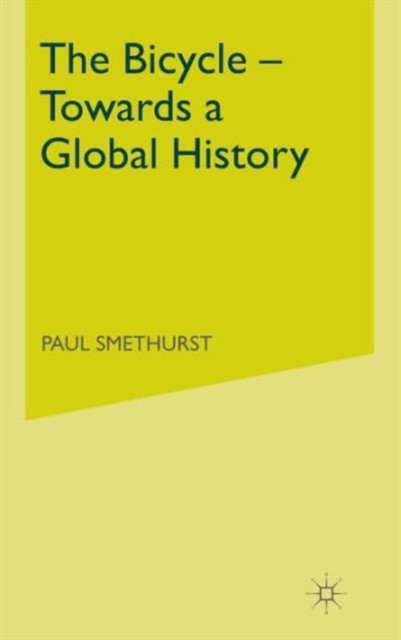 The Bicycle — Towards a Global History