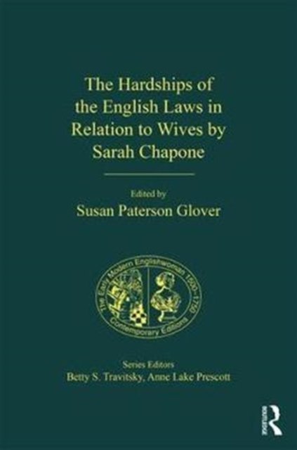 The Hardships of the English Laws in Relation to Wives by Sarah Chapone