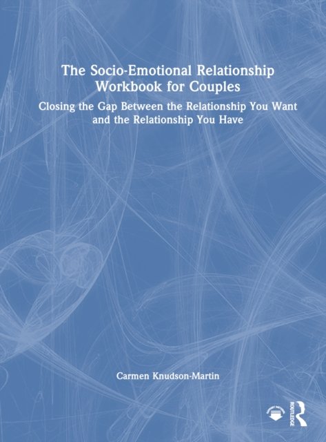 The Socio-emotional Relationship Workbook for Couples