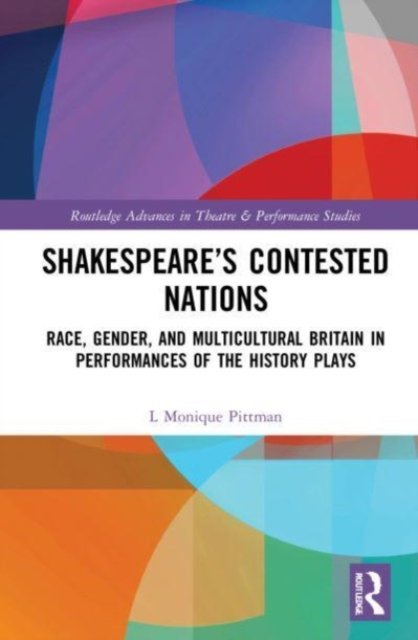 Shakespeare''s Contested Nations