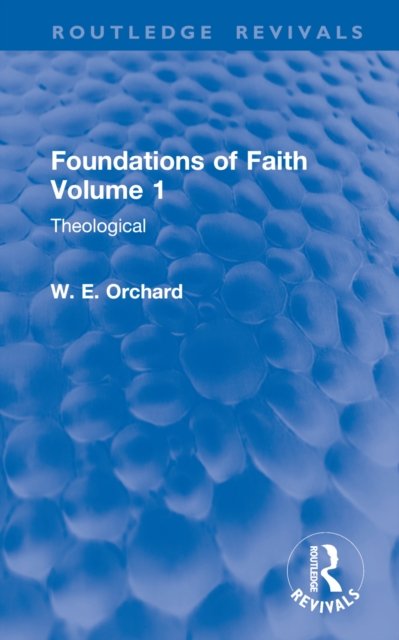 Foundations of Faith Volume 1