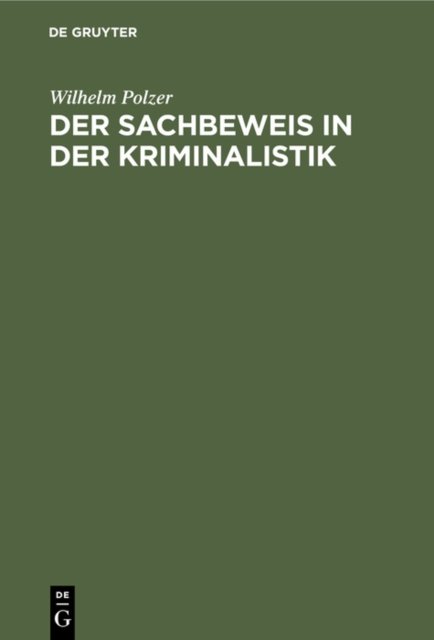 Sachbeweis in der Kriminalistik