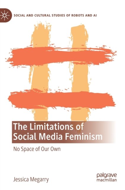 The Limitations of Social Media Feminism