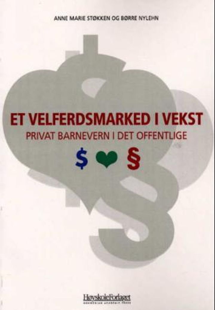 Et velferdsmarked i vekst - privat barnevern i det offentlige