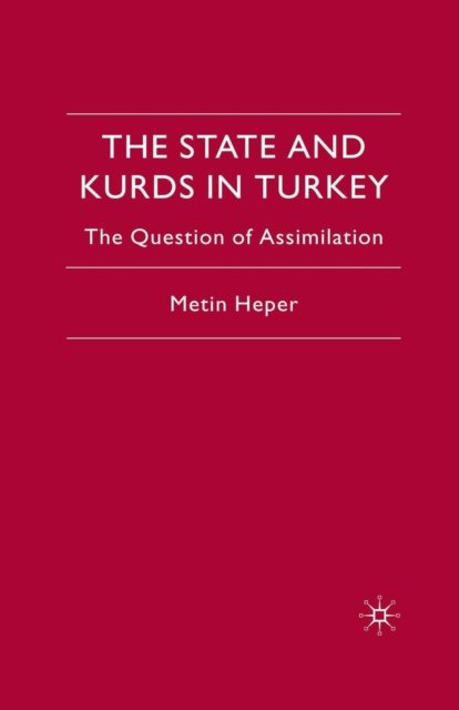The State and Kurds in Turkey