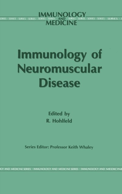 Immunology of Neuromuscular Disease