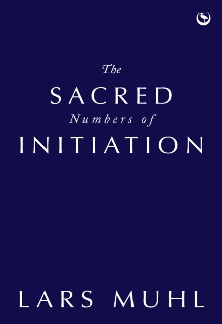 The Sacred Numbers of Initiation
