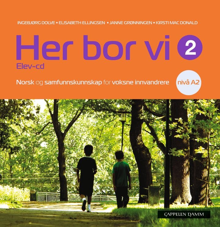 Her bor vi 2 - elev-cd : norsk og samfunnskunnskap for voksne innvandrere : nivå A2