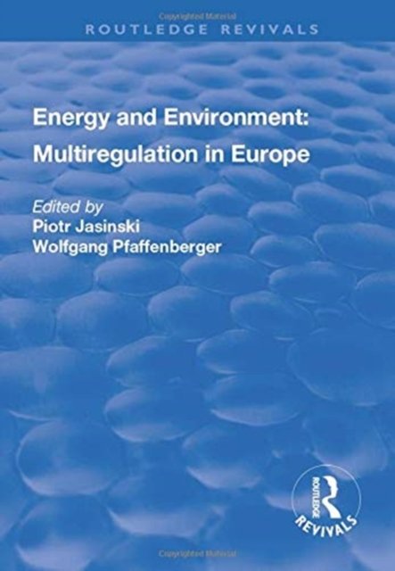 Energy and Environment: Multiregulation in Europe