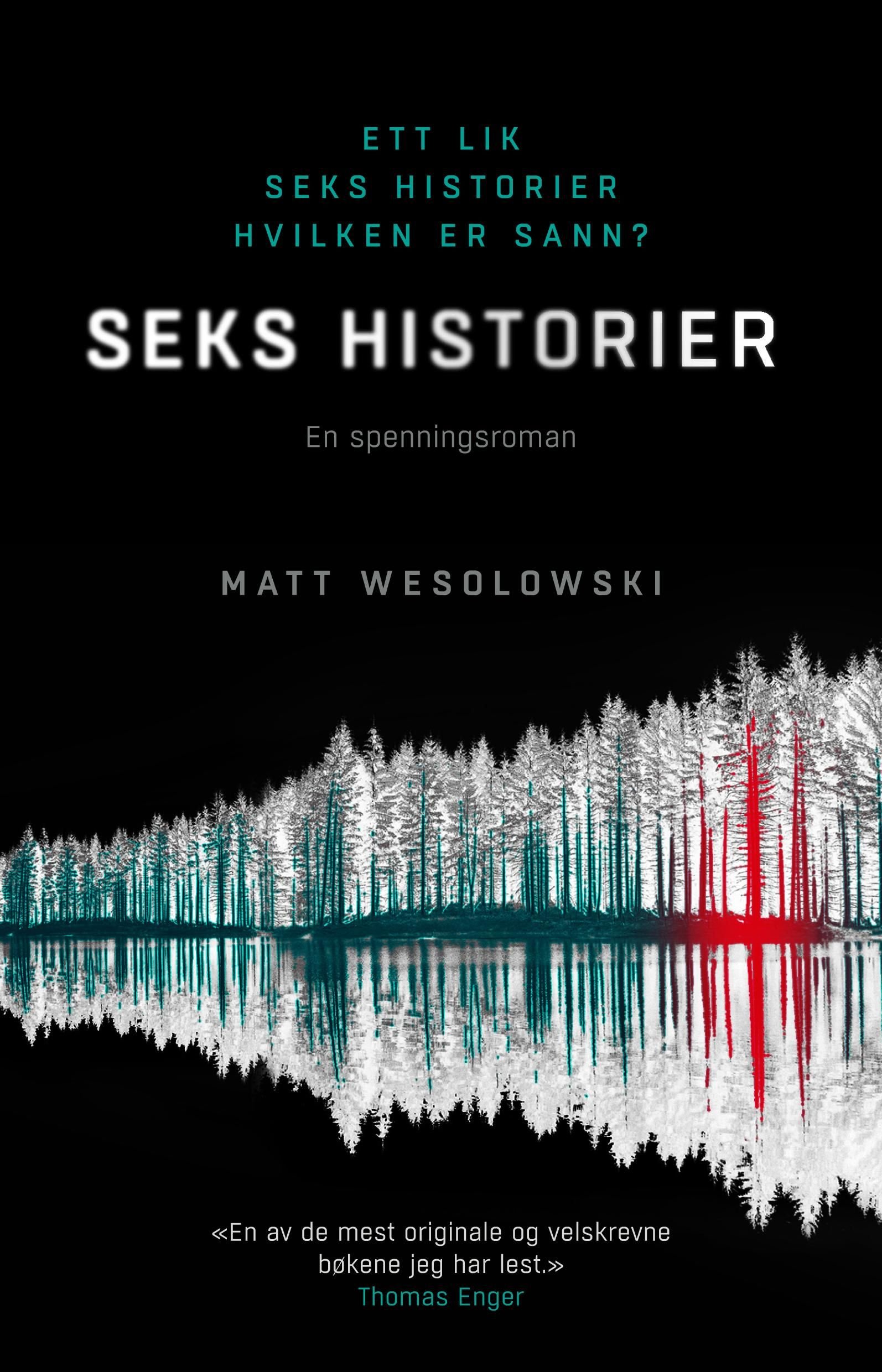 Seks historier