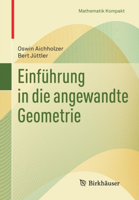 Einfuhrung in die angewandte Geometrie