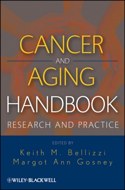 Cancer and Aging Handbook – Research and Practice
