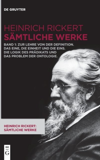 Zur Lehre Von Der Definition. Das Eine, Die Einheit Und Die Eins. Die Logik Des Pradikats Und Das Problem Der Ontologie