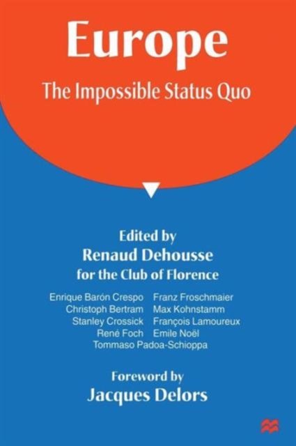 Europe: The Impossible Status Quo